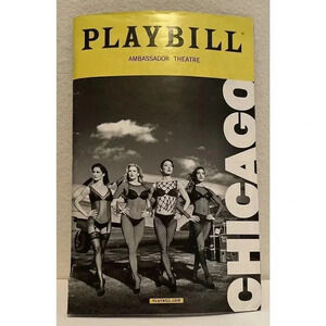 CHICAGO 2017 Broadway Playbill Ambassador Theatre Small Tear‎ In Cover See Pix